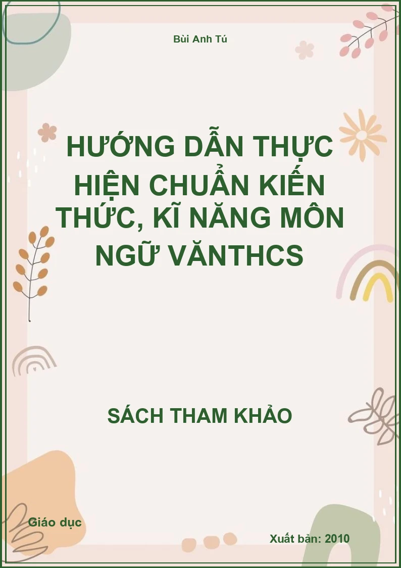 Hướng dẫn thực hiện chuẩn kiến thức, kĩ năng môn Ngữ văn THCS