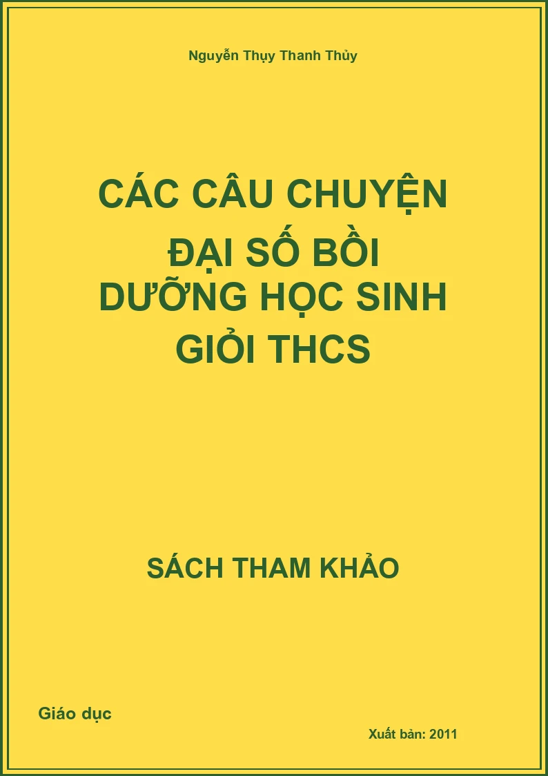 Các câu chuyện Đại số bồi dưỡng học sinh giỏi THCS