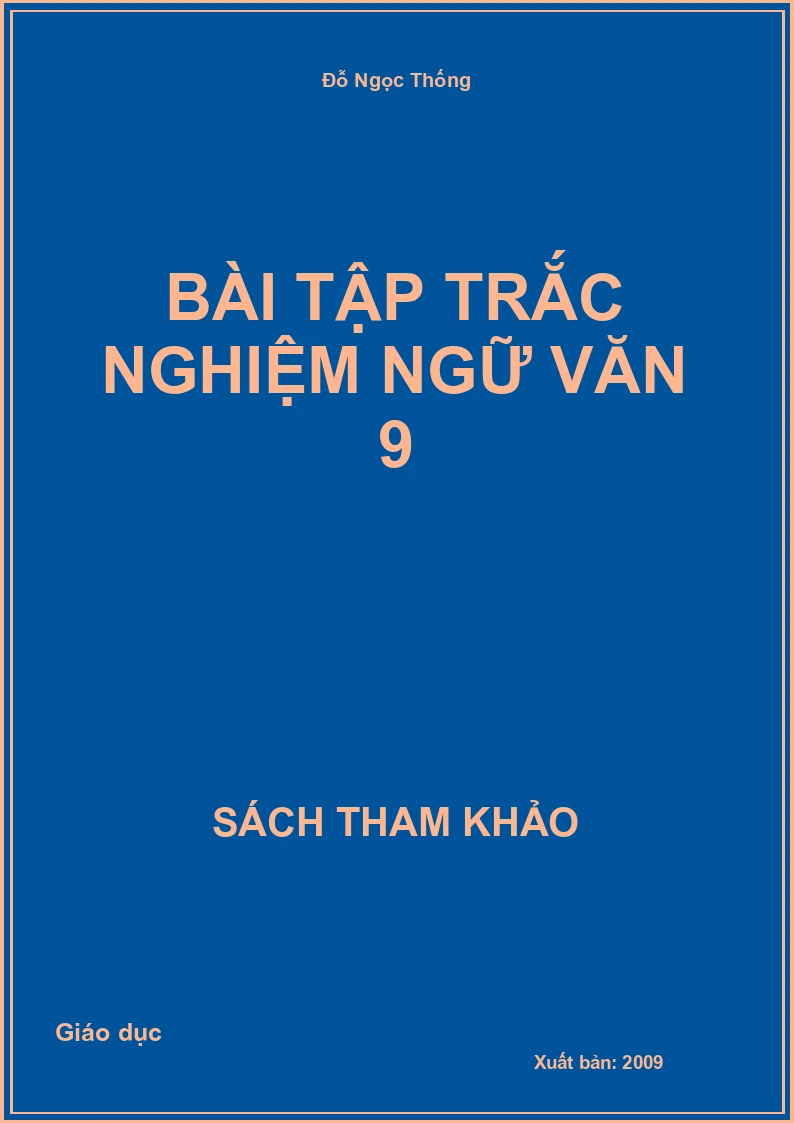 Bài tập trắc nghiệm Ngữ văn 9