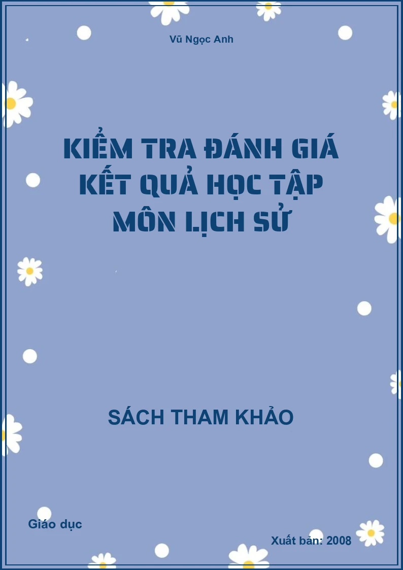 Kiểm tra đánh giá kết quả học tập môn Lịch sử