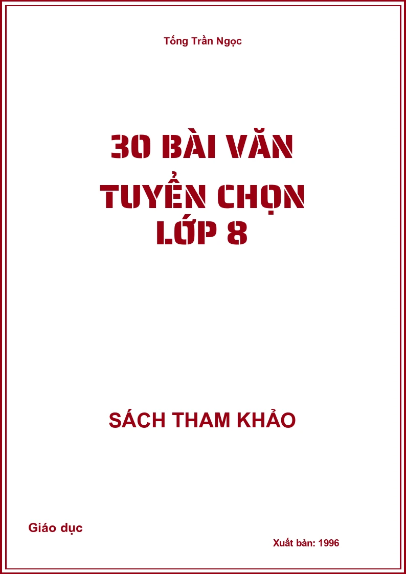 30 Bài văn tuyển chọn lớp 8