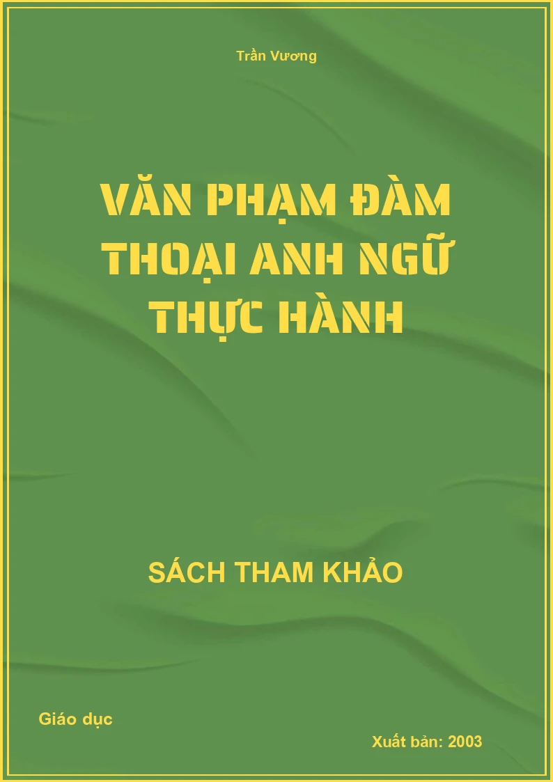 Văn phạm đàm thoại anh ngữ thực hành