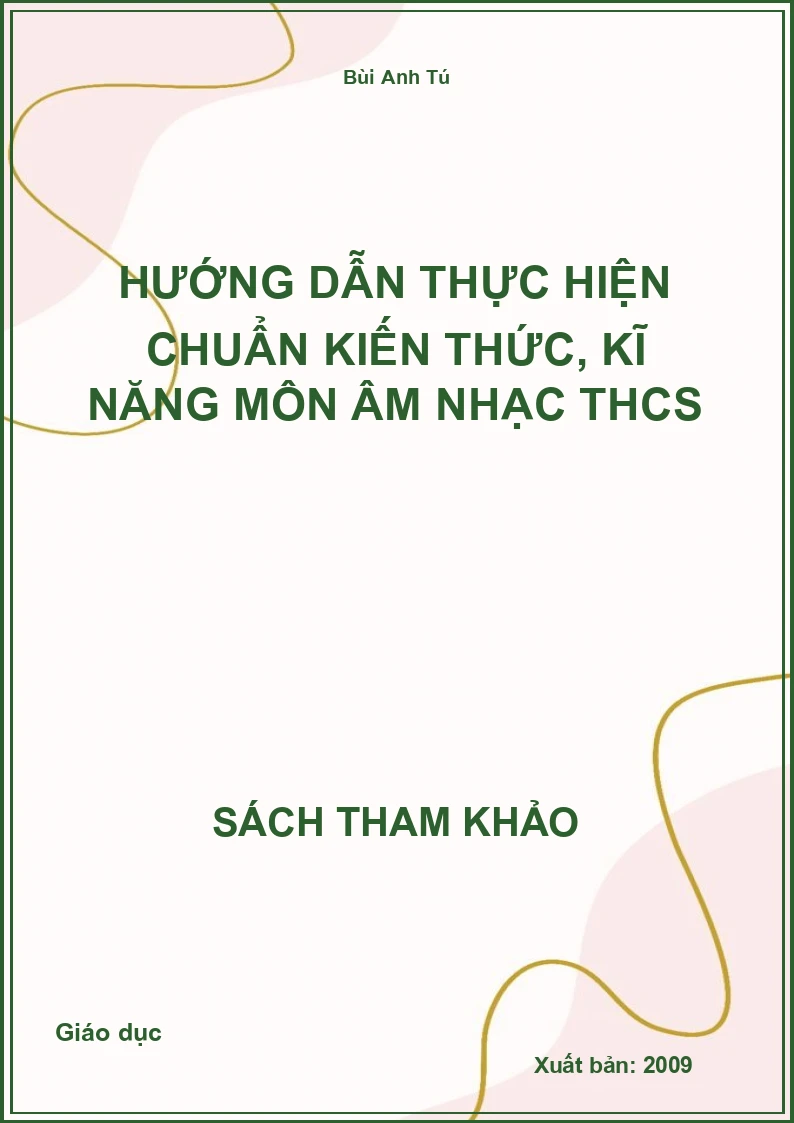 Hướng dẫn thực hiện chuẩn kiến thức, kĩ năng môn Âm nhạc THCS