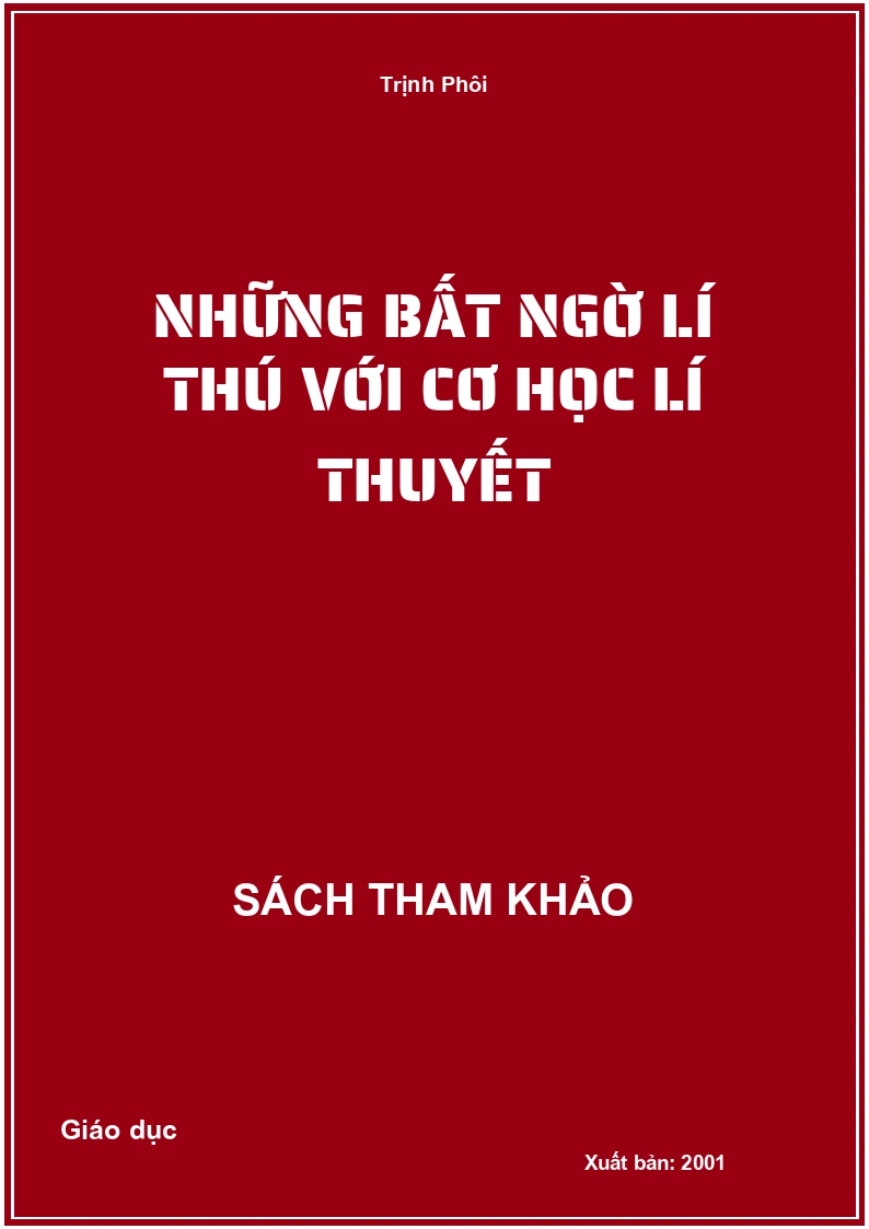 Những bất ngờ lí thú với cơ học lí thuyết