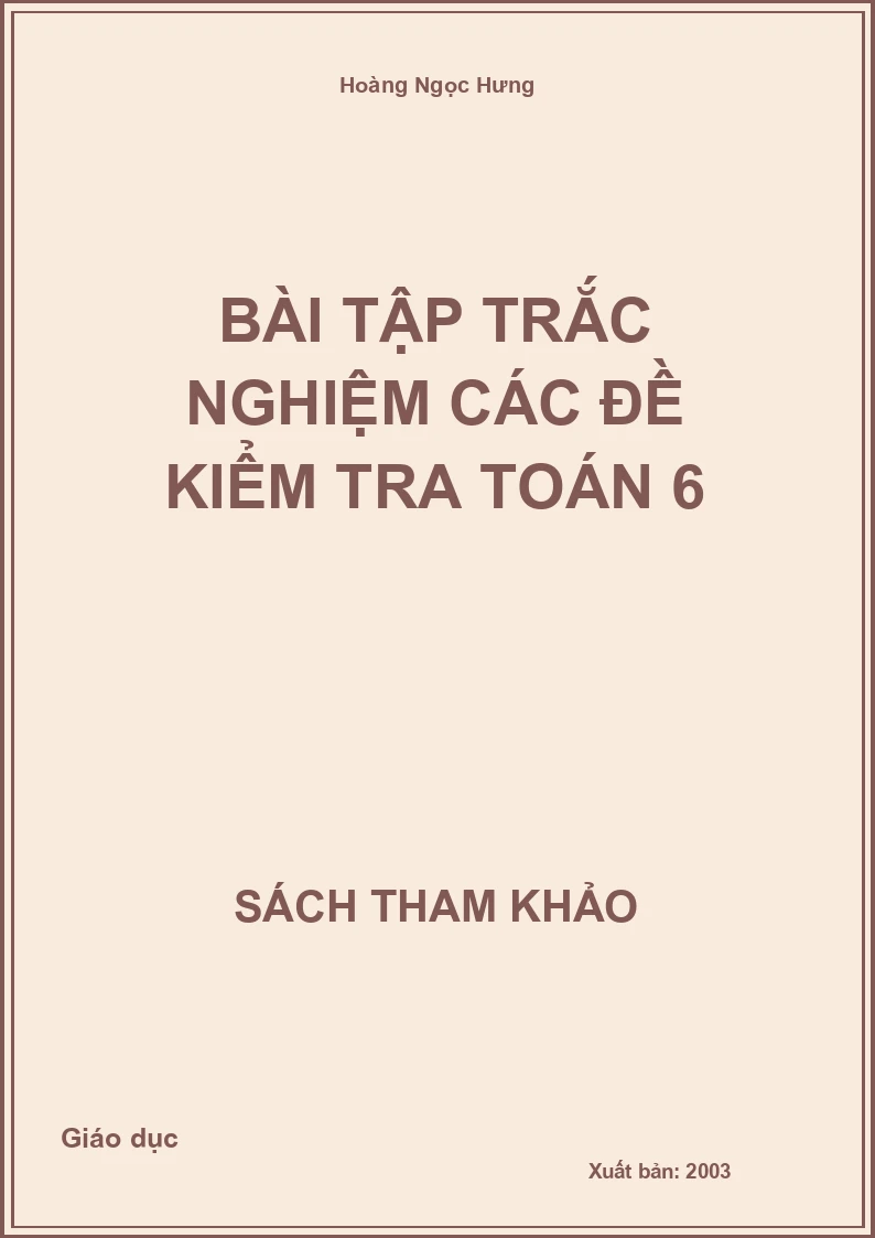 Bài tập trắc nghiệm các đề kiểm tra Toán 6