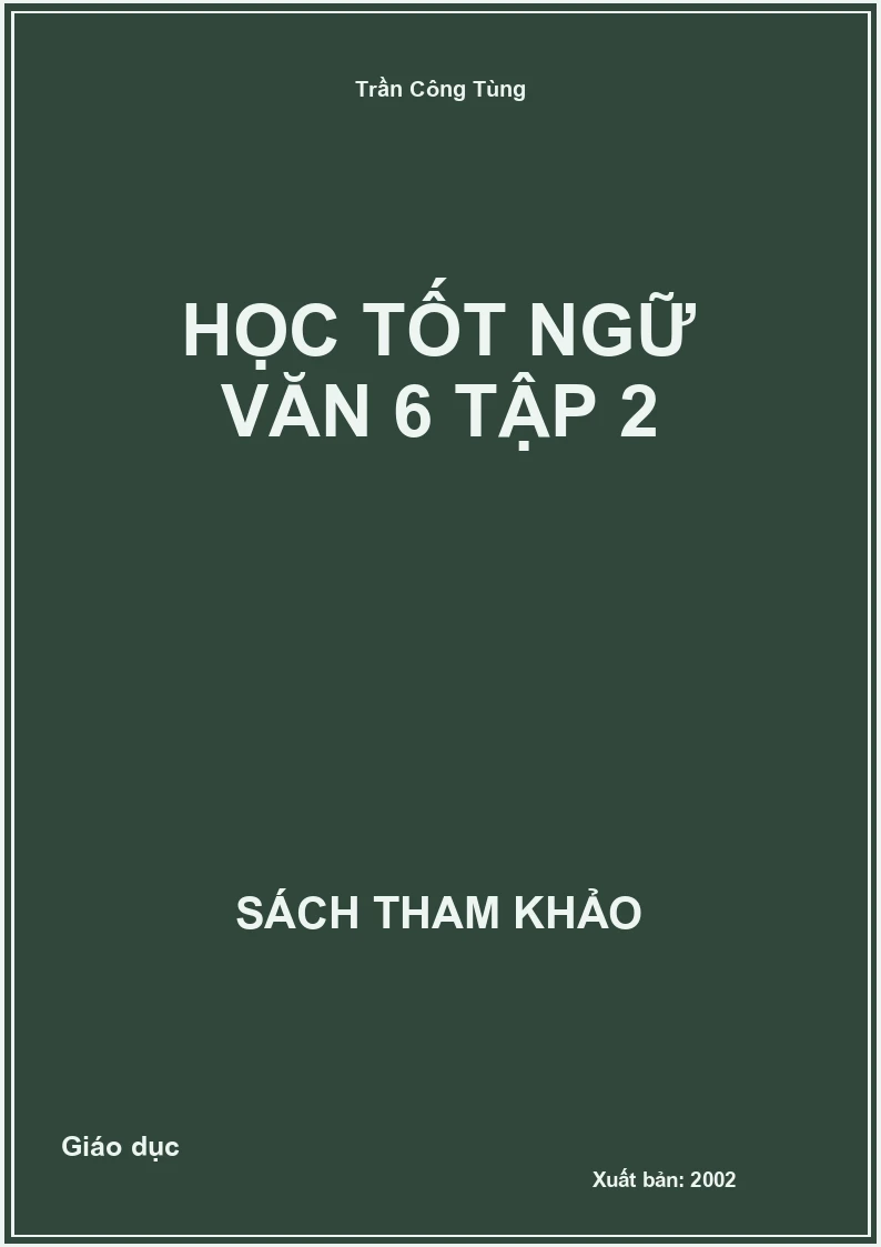 Học tốt Ngữ văn 6 Tập 2
