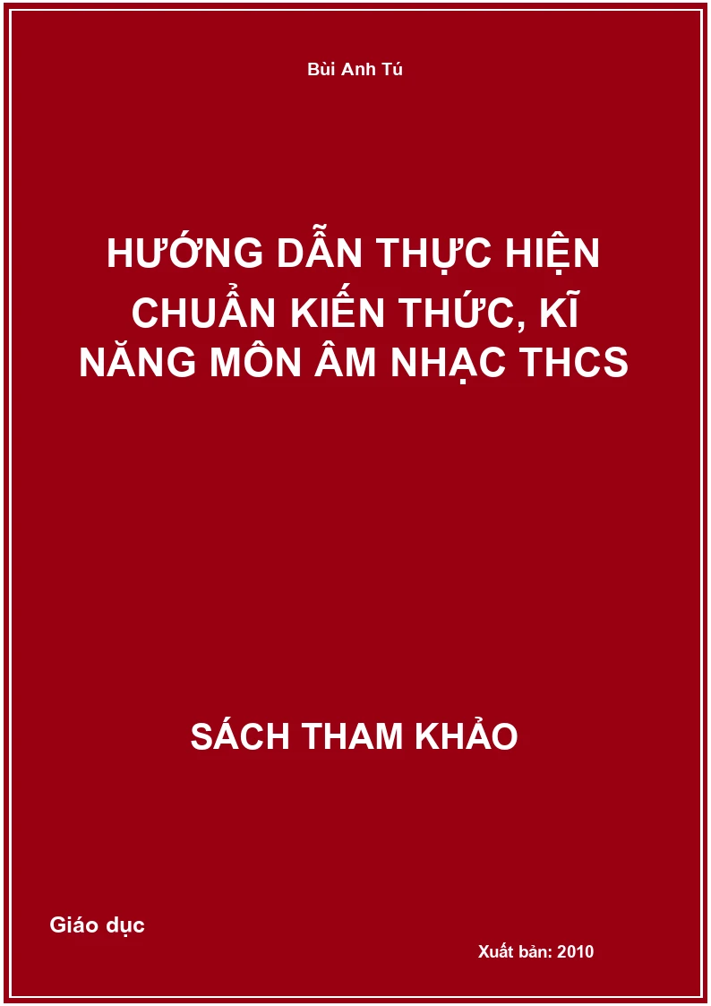 Hướng dẫn thực hiện chuẩn kiến thức, kĩ năng môn Âm nhạc THCS