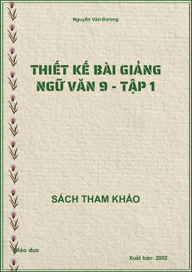 Thiết kế bài giảng Ngữ văn 9 - Tập 1