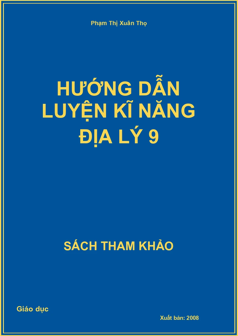 Hướng dẫn luyện kĩ năng Địa lý 9
