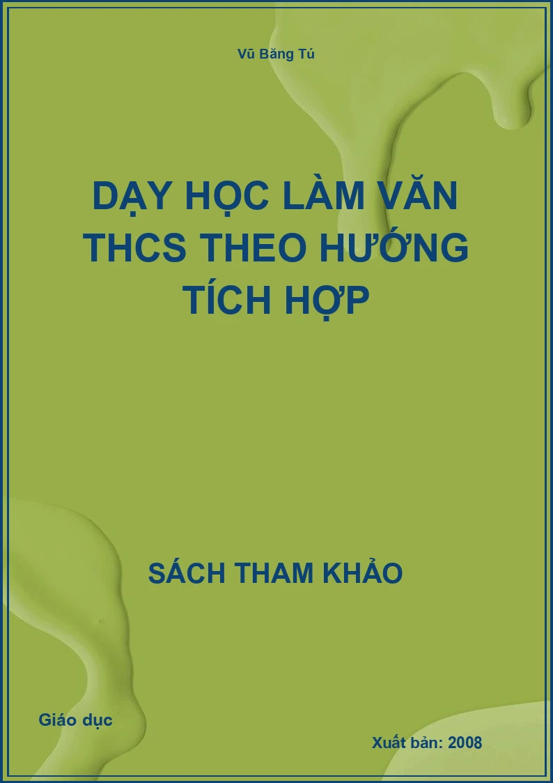 Dạy học làm văn THCS theo hướng tích hợp