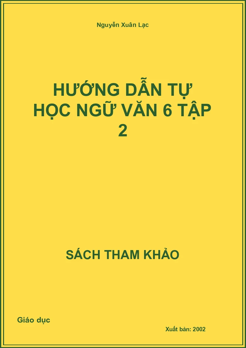 Hướng dẫn tự học Ngữ văn 6 Tập 2