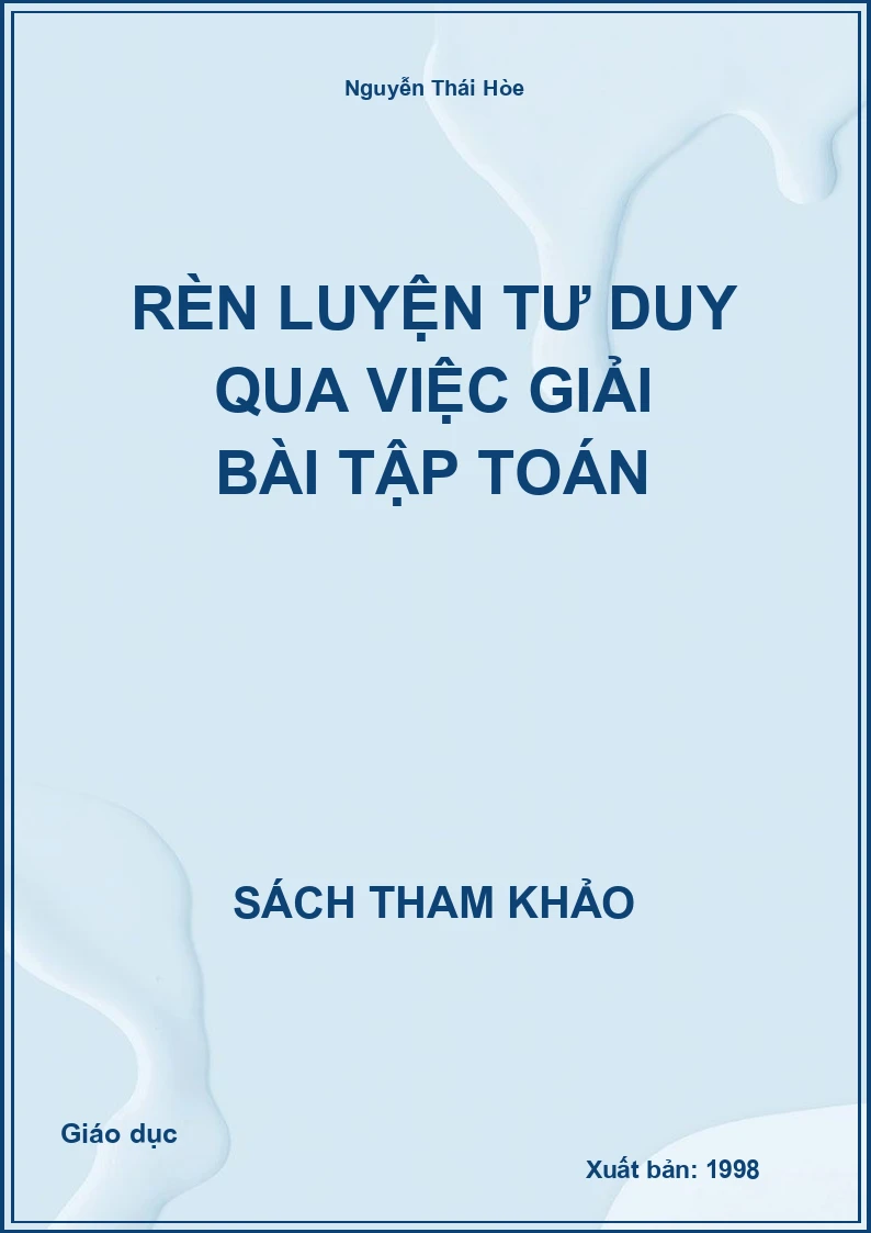 Rèn luyện tư duy qua việc giải bài tập toán