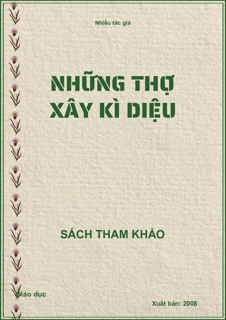 Những thợ xây kì diệu