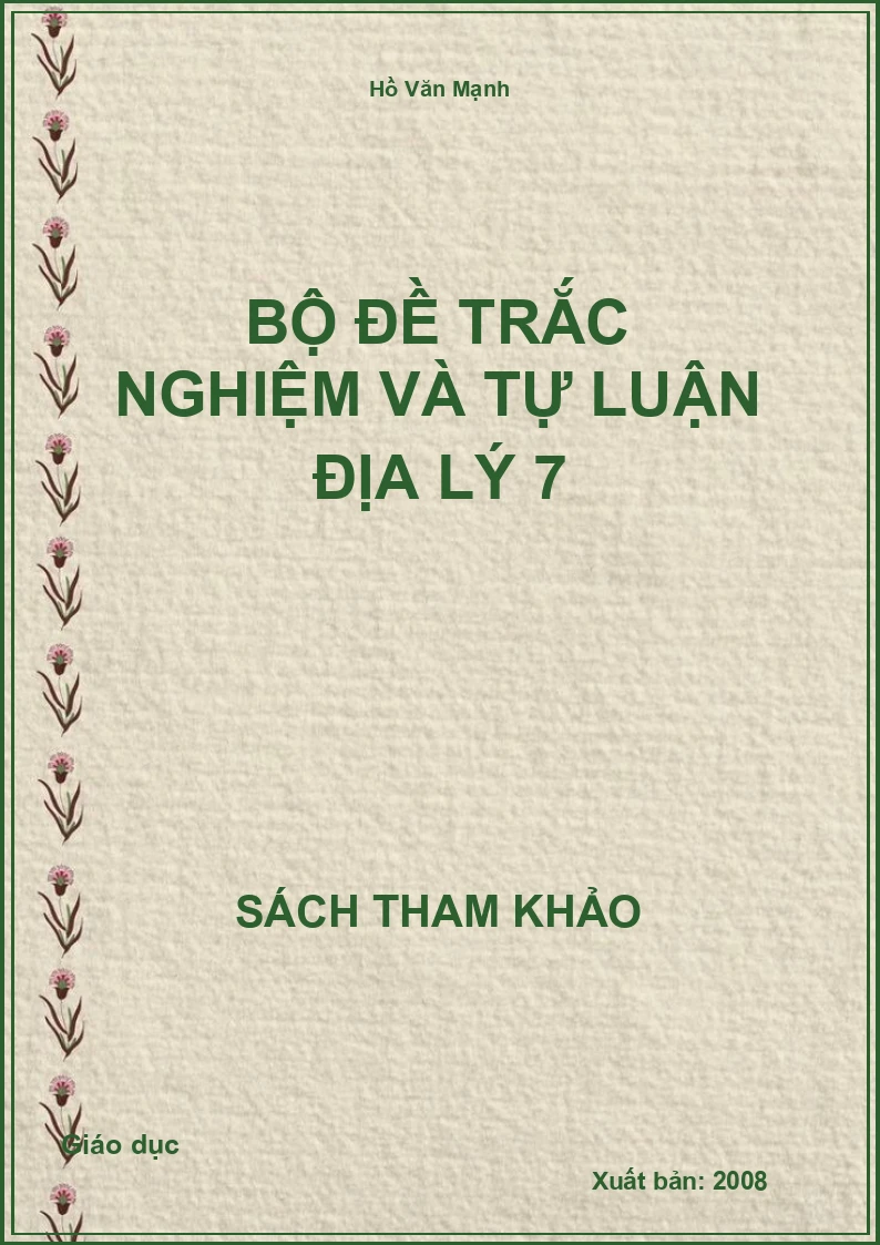Bộ đề trắc nghiệm và tự luận Địa lý 7