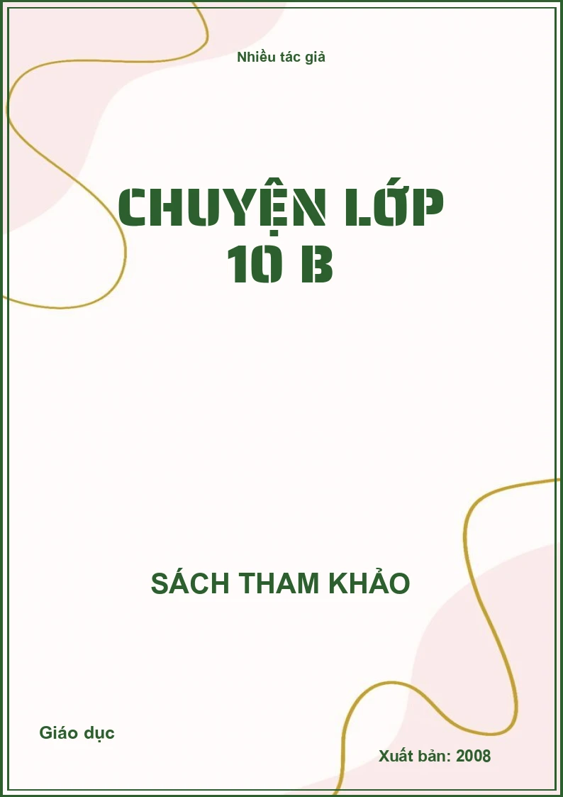 Chuyện lớp 10 B