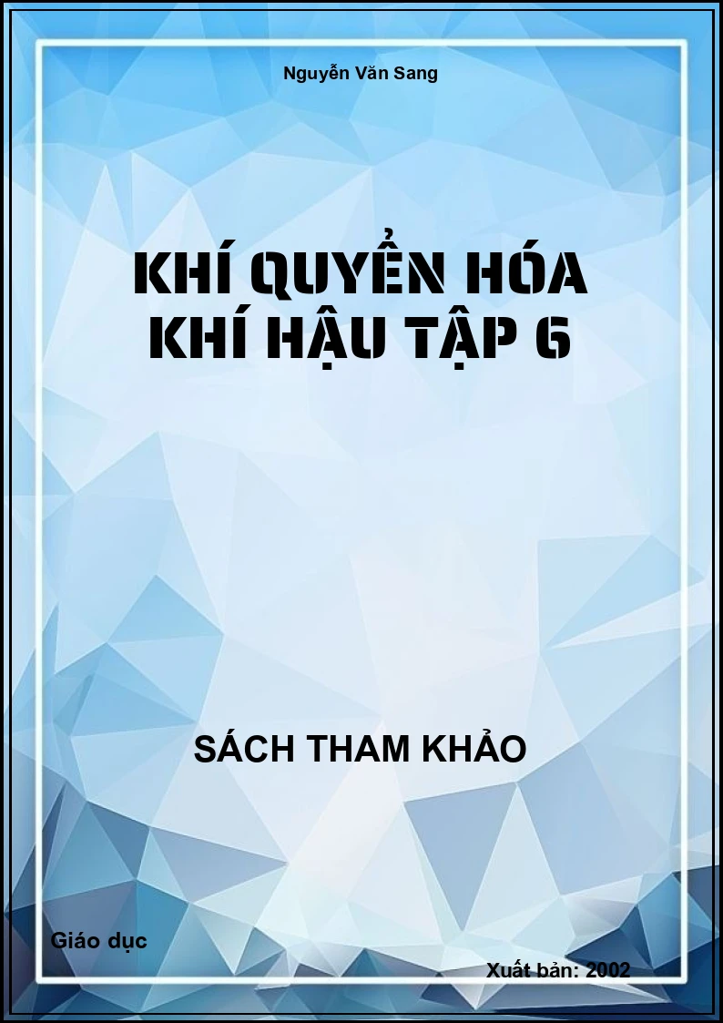 Khí quyển hóa khí hậu Tập 6