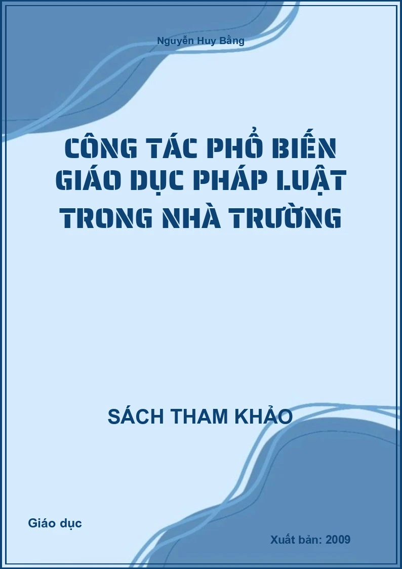 Công tác phổ biến giáo dục pháp luật trong nhà trường