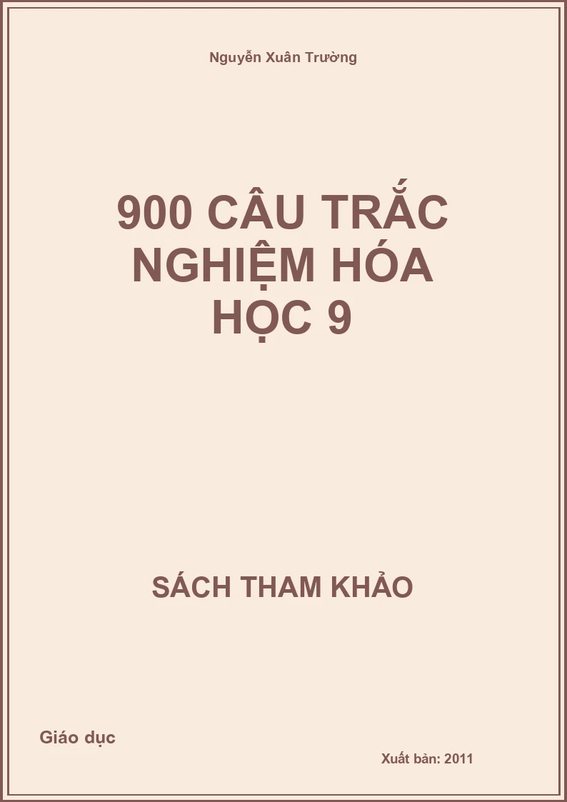 900 Câu trắc nghiệm Hóa học 9