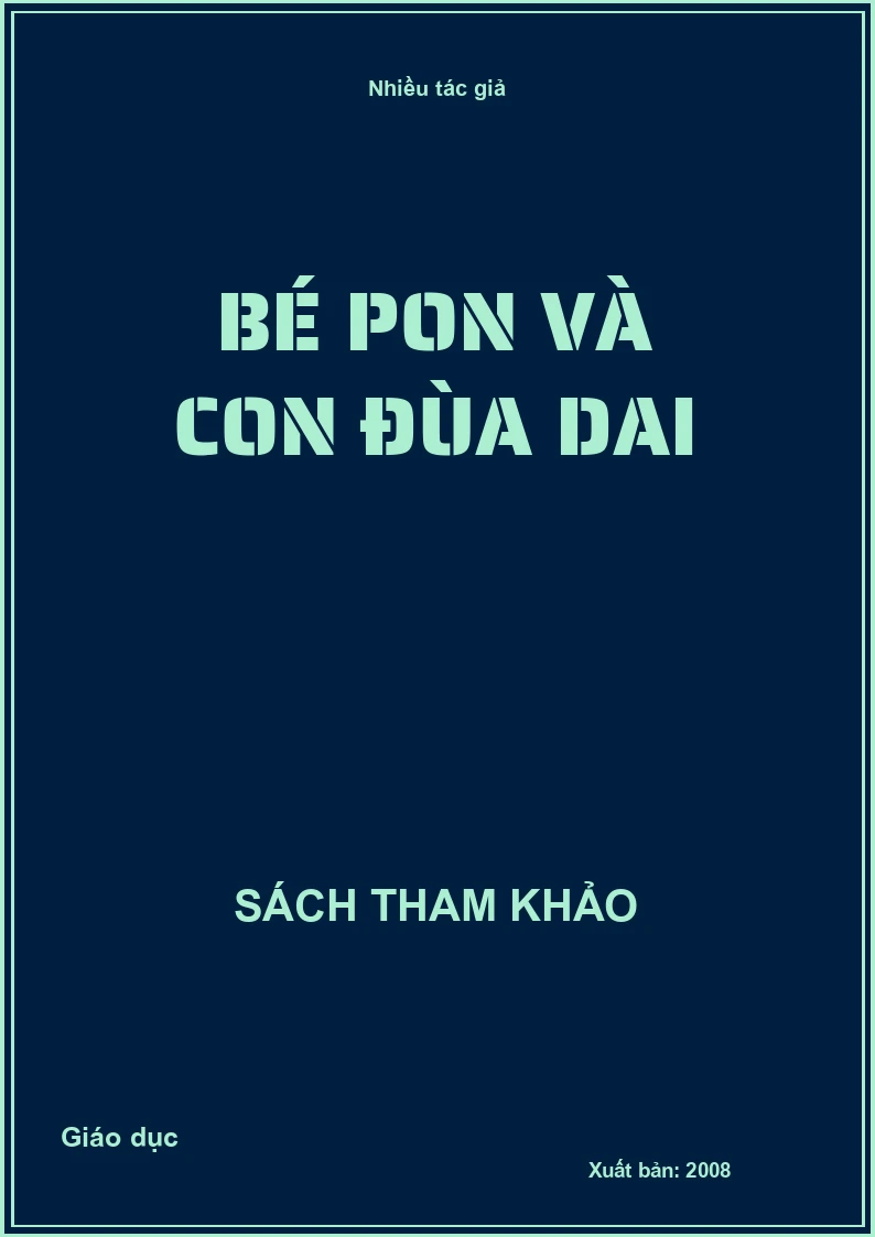 Bé pon và con đùa dai