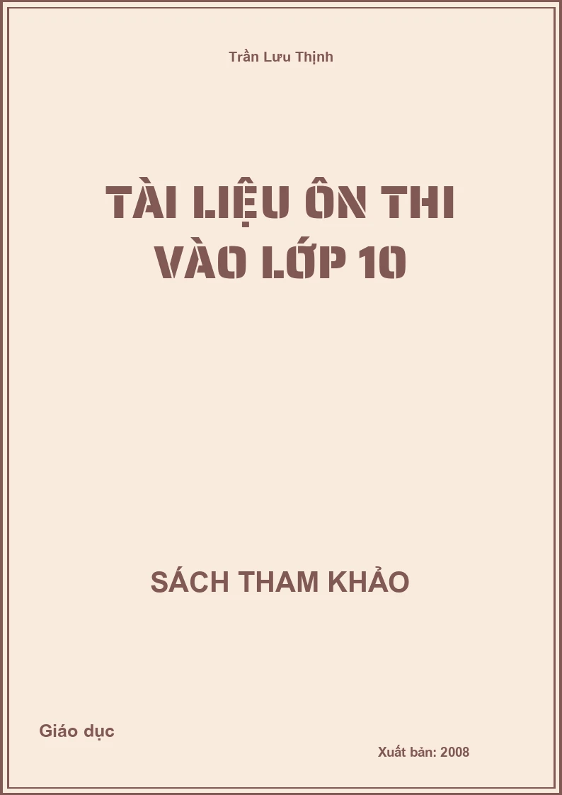 Tài liệu ôn thi vào lớp 10
