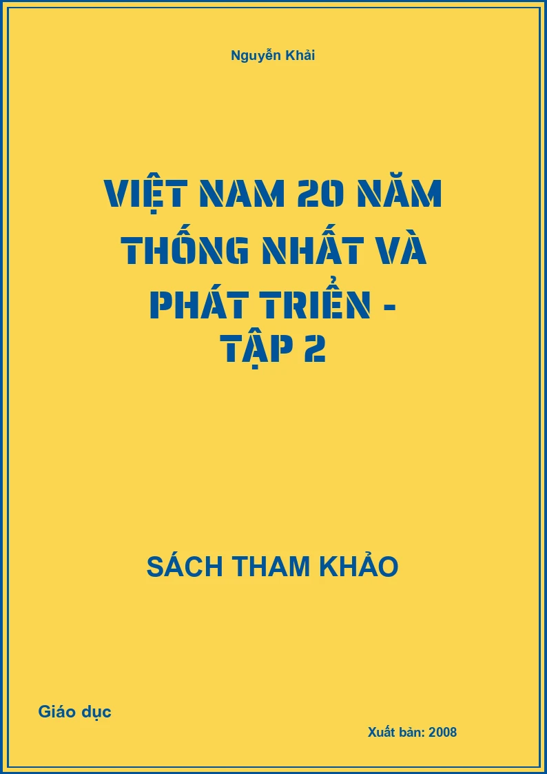 Việt Nam 20 năm thống nhất và phát triển - Tập 2