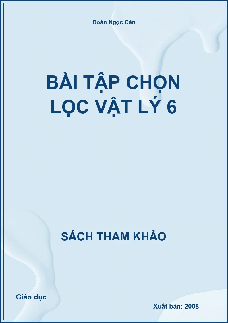 Bài tập chọn lọc Vật lý 6