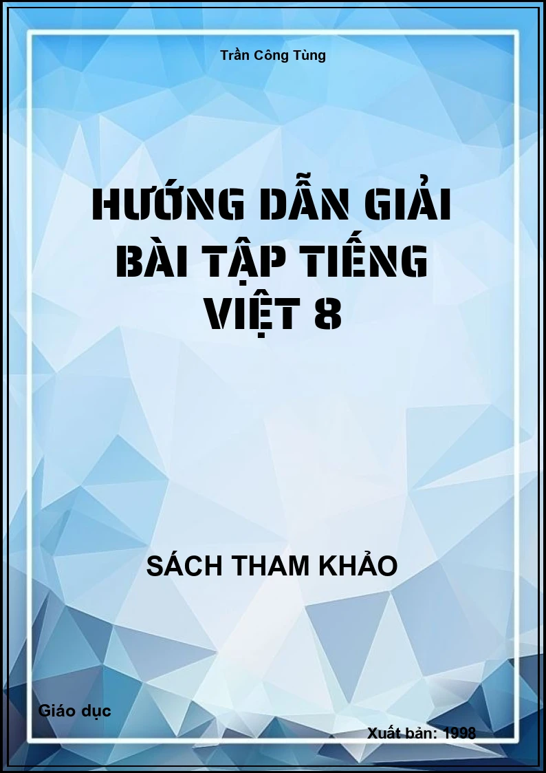 Hướng dẫn giải bài tập Tiếng việt 8