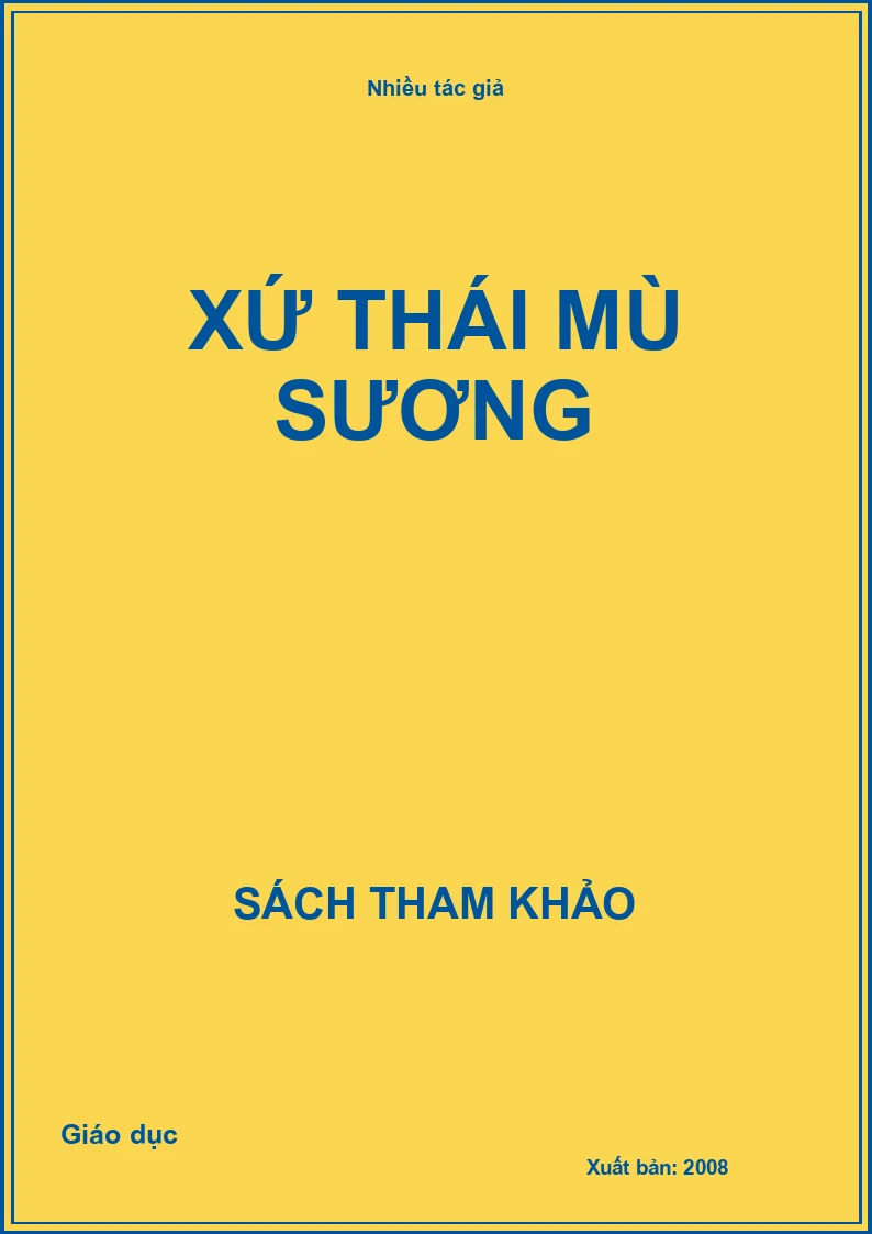 Xứ thái mù sương
