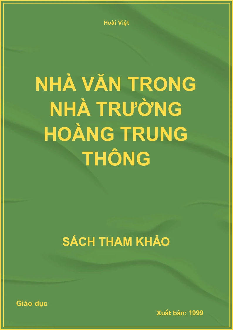 Nhà văn trong nhà trường Hoàng Trung Thông