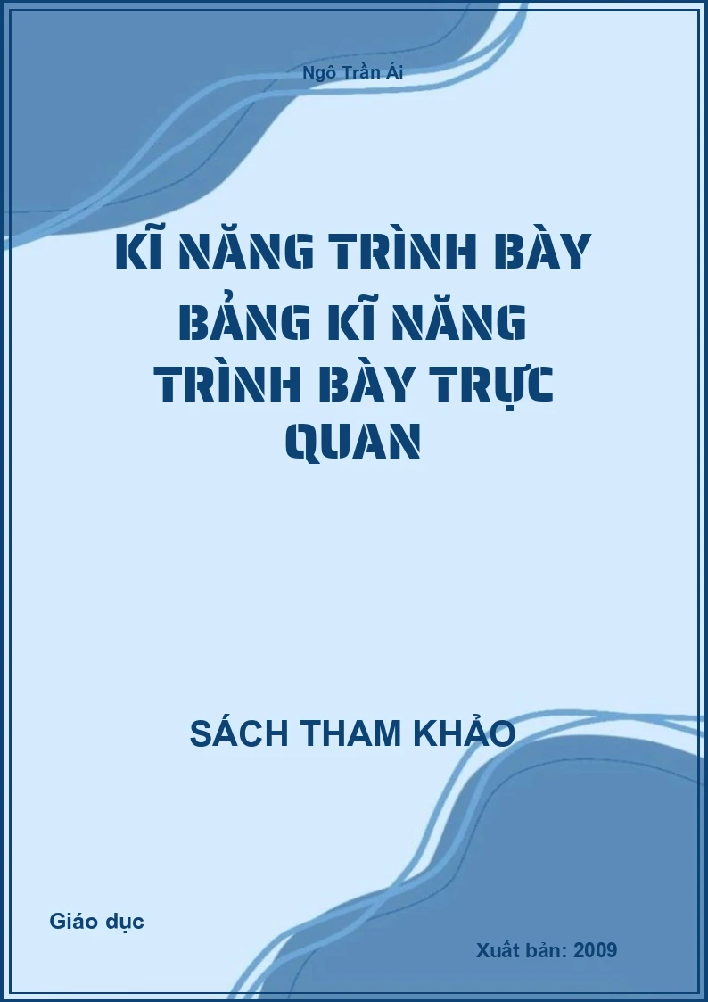 Kĩ năng trình bày bảng kĩ năng trình bày trực quan