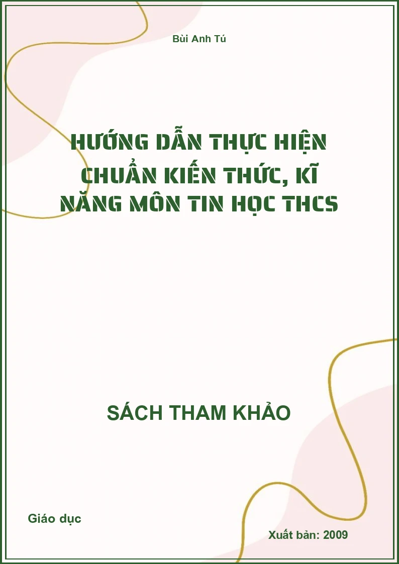 Hướng dẫn thực hiện chuẩn kiến thức, kĩ năng môn Tin học THCS