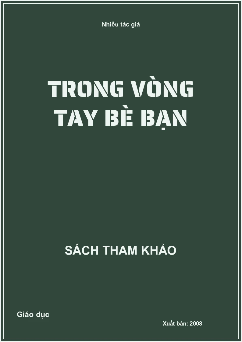 Trong vòng tay bè bạn