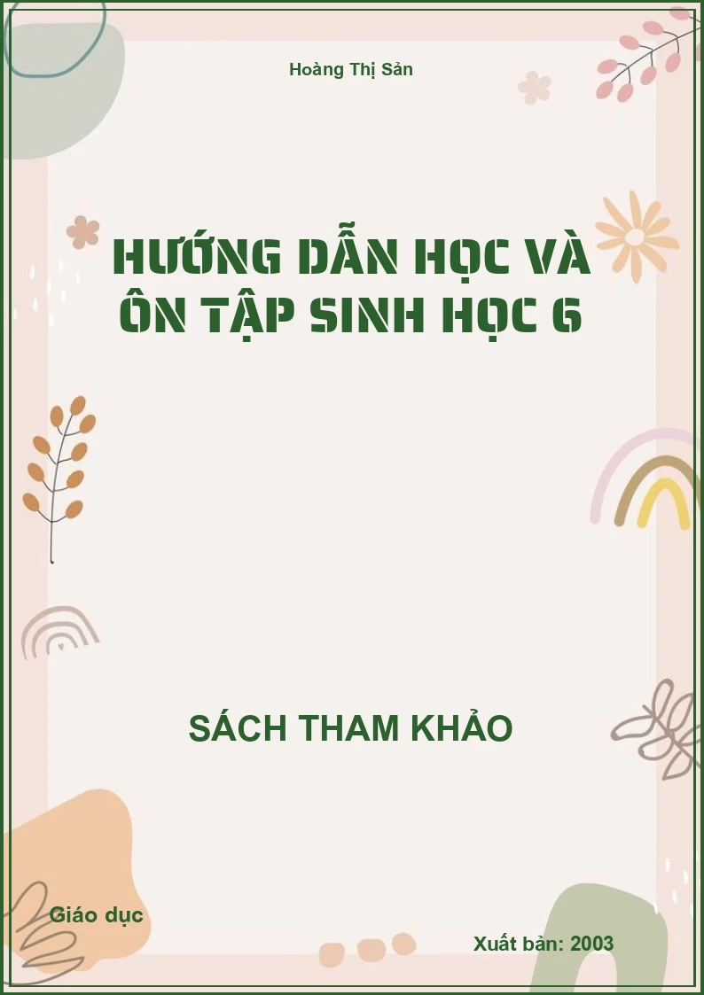 Hướng dẫn học và ôn tập Sinh học 6
