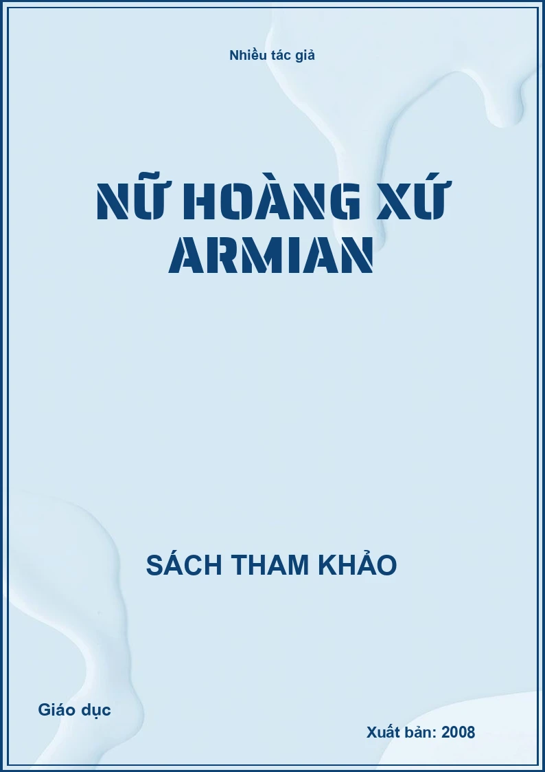 Nữ hoàng xứ ARMIAN