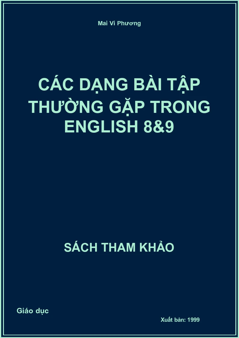 Các dạng bài tập thường gặp trong English 8&9
