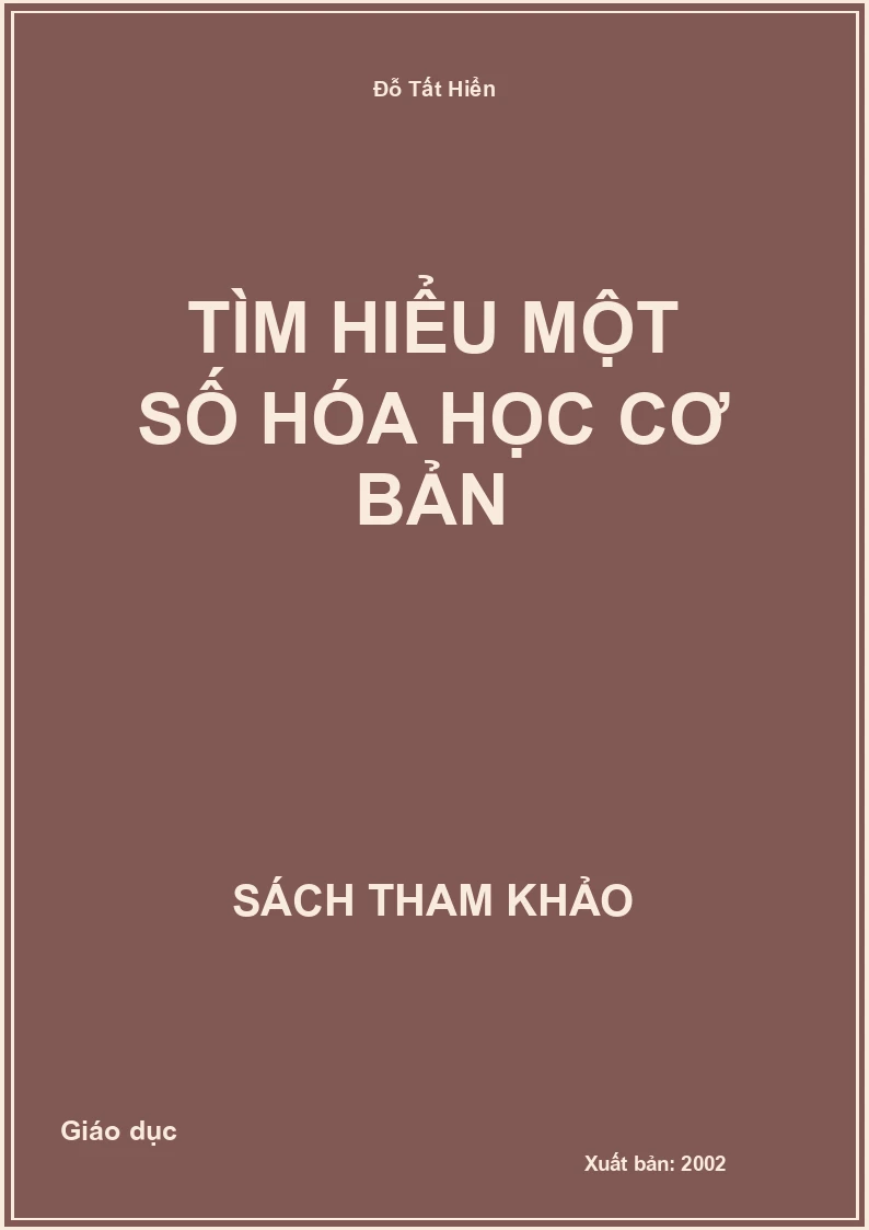 Tìm hiểu một số hóa học cơ bản