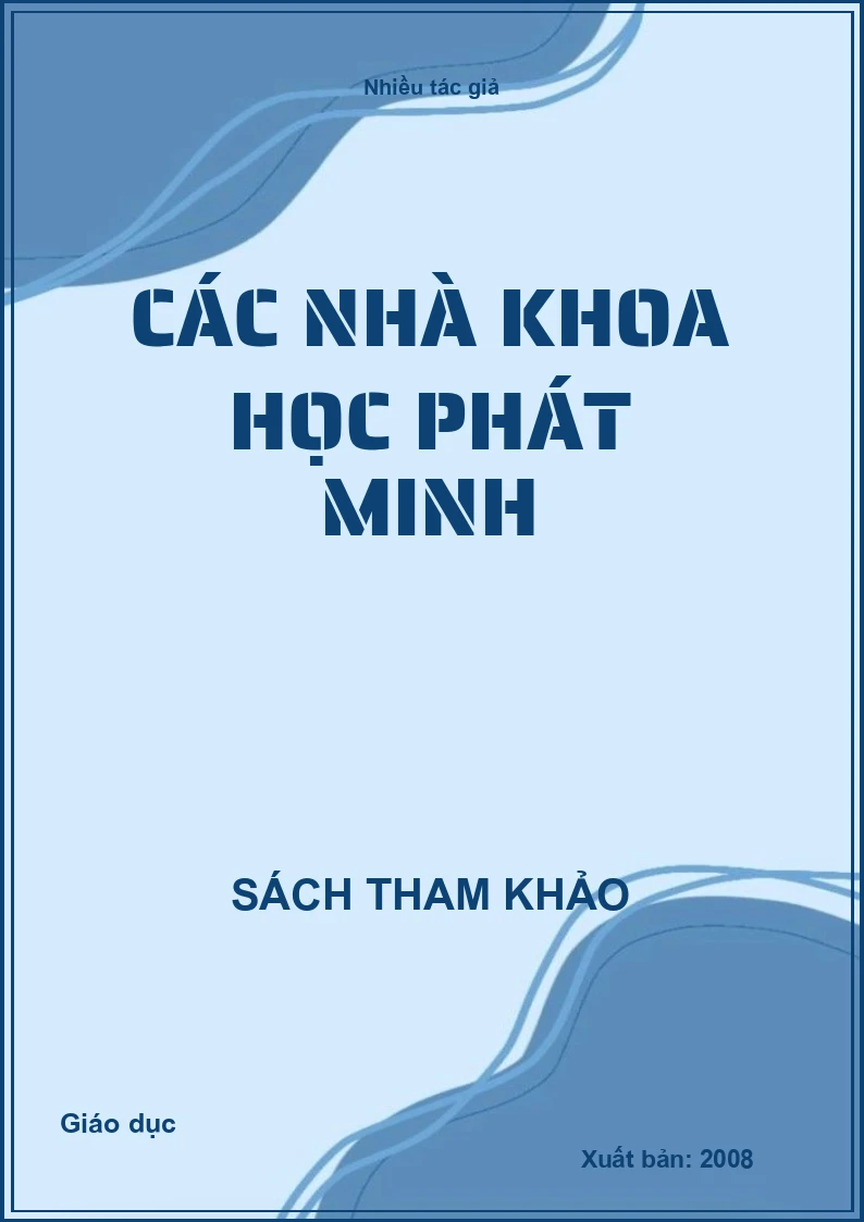 Các nhà khoa học phát minh