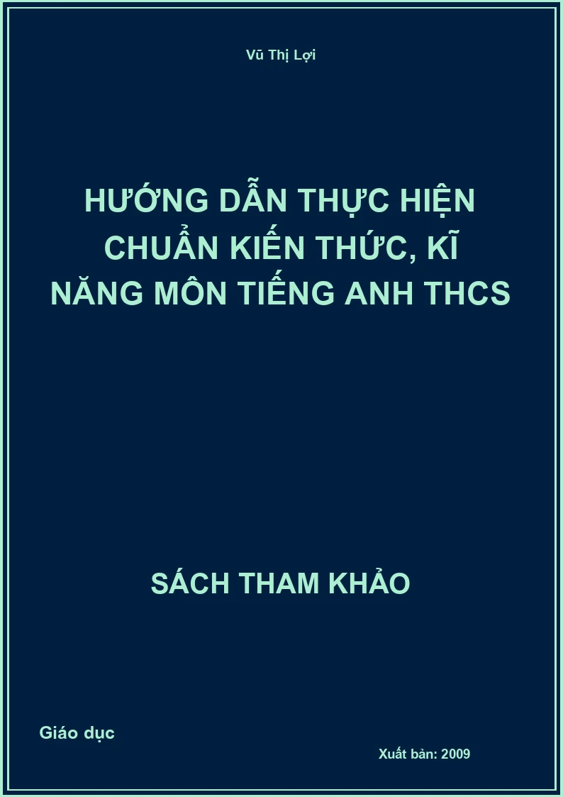 Hướng dẫn thực hiện chuẩn kiến thức, kĩ năng môn Tiếng anh THCS