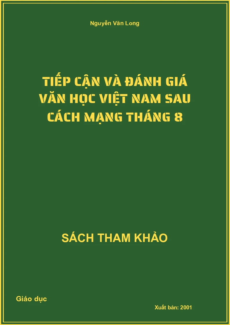Tiếp cận và đánh giá văn học Việt Nam sau Cách mạng Tháng 8
