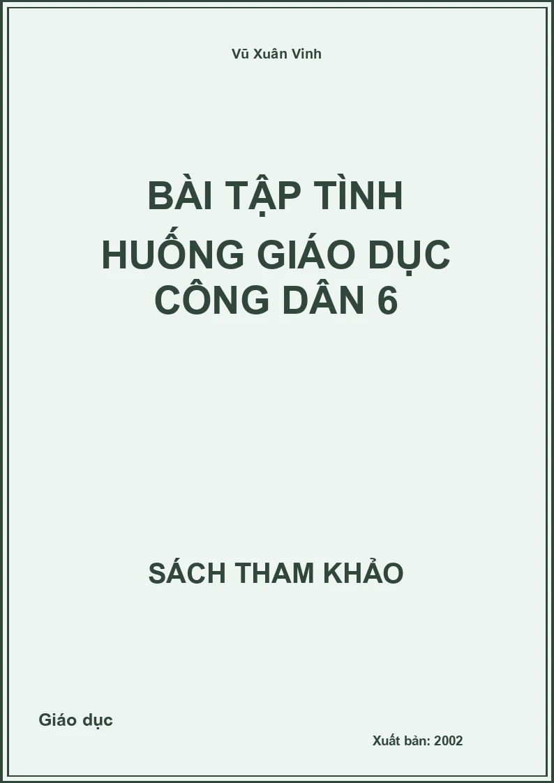 Bài tập tình huống Giáo dục công dân 6