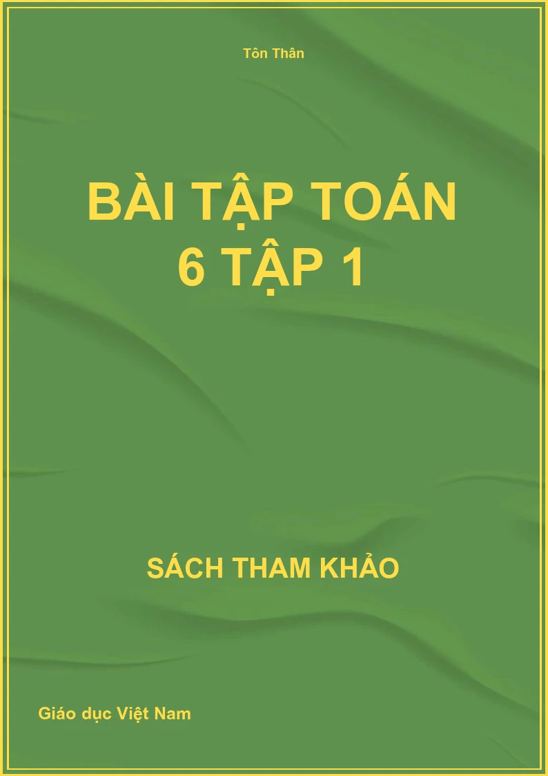 Bài tập Toán 6 tập 1