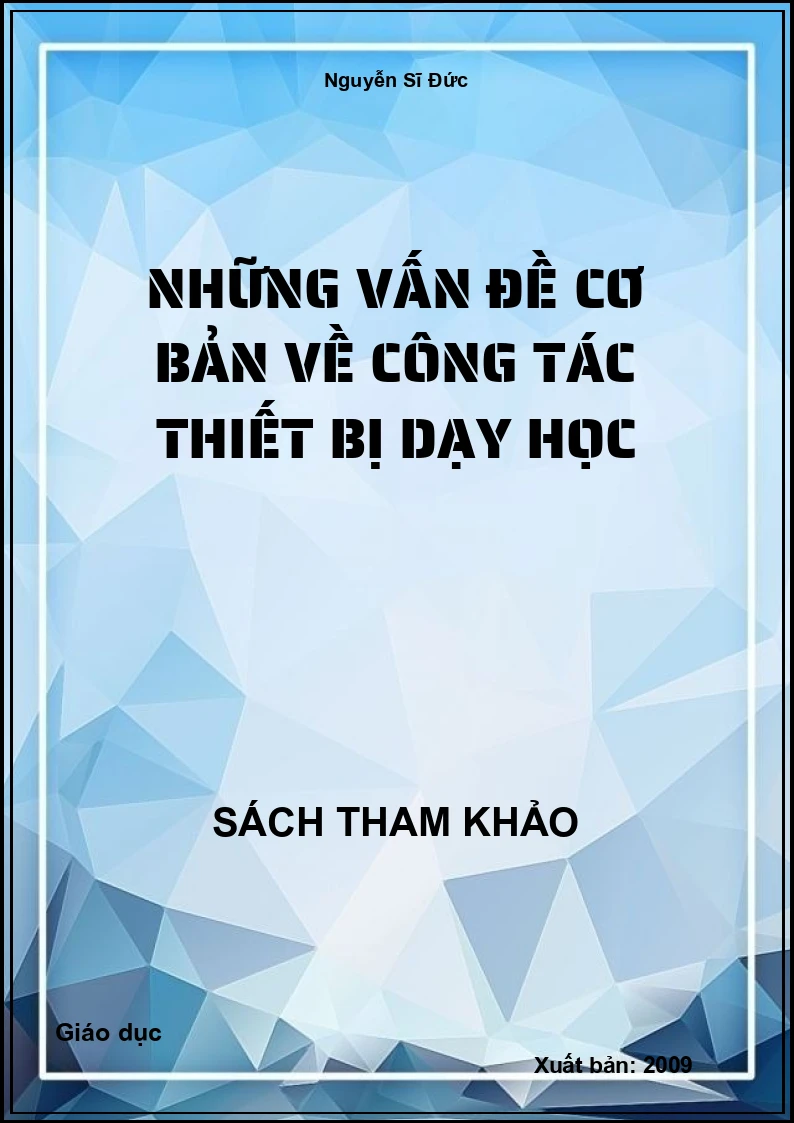 Những vấn đề cơ bản về công tác thiết bị dạy học