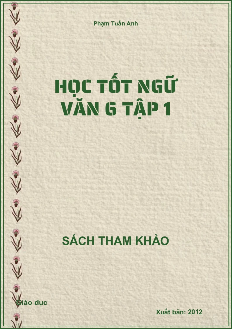 Học tốt Ngữ văn 6 Tập 1