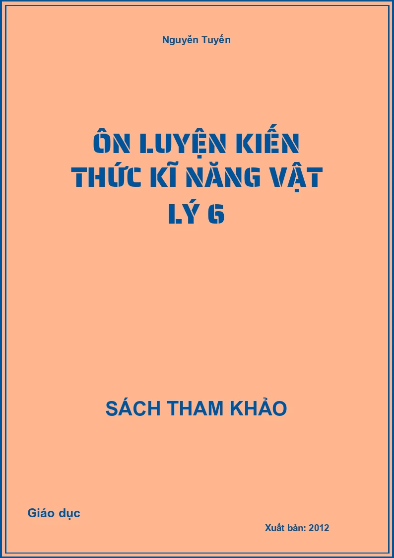Ôn luyện kiến thức kĩ năng vật lý 6