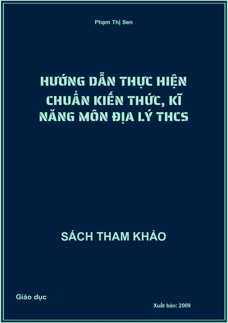 Hướng dẫn thực hiện chuẩn kiến thức, kĩ năng môn Địa lý THCS