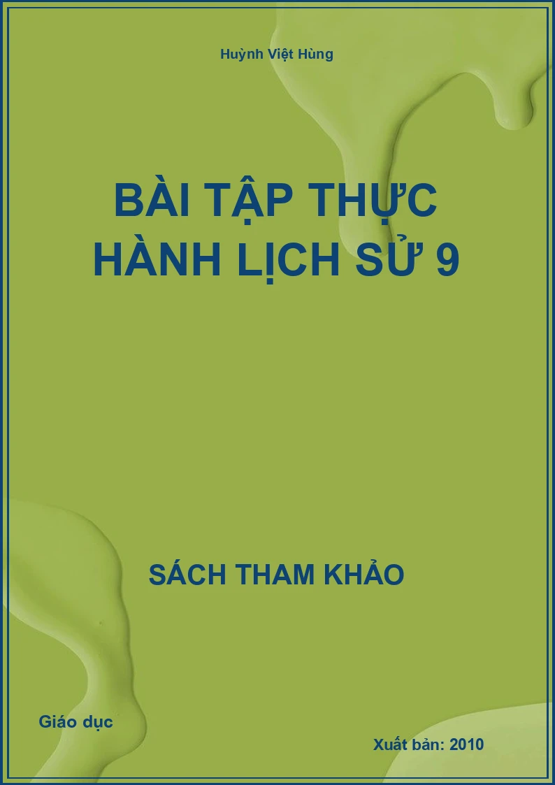 Bài tập thực hành Lịch sử 9