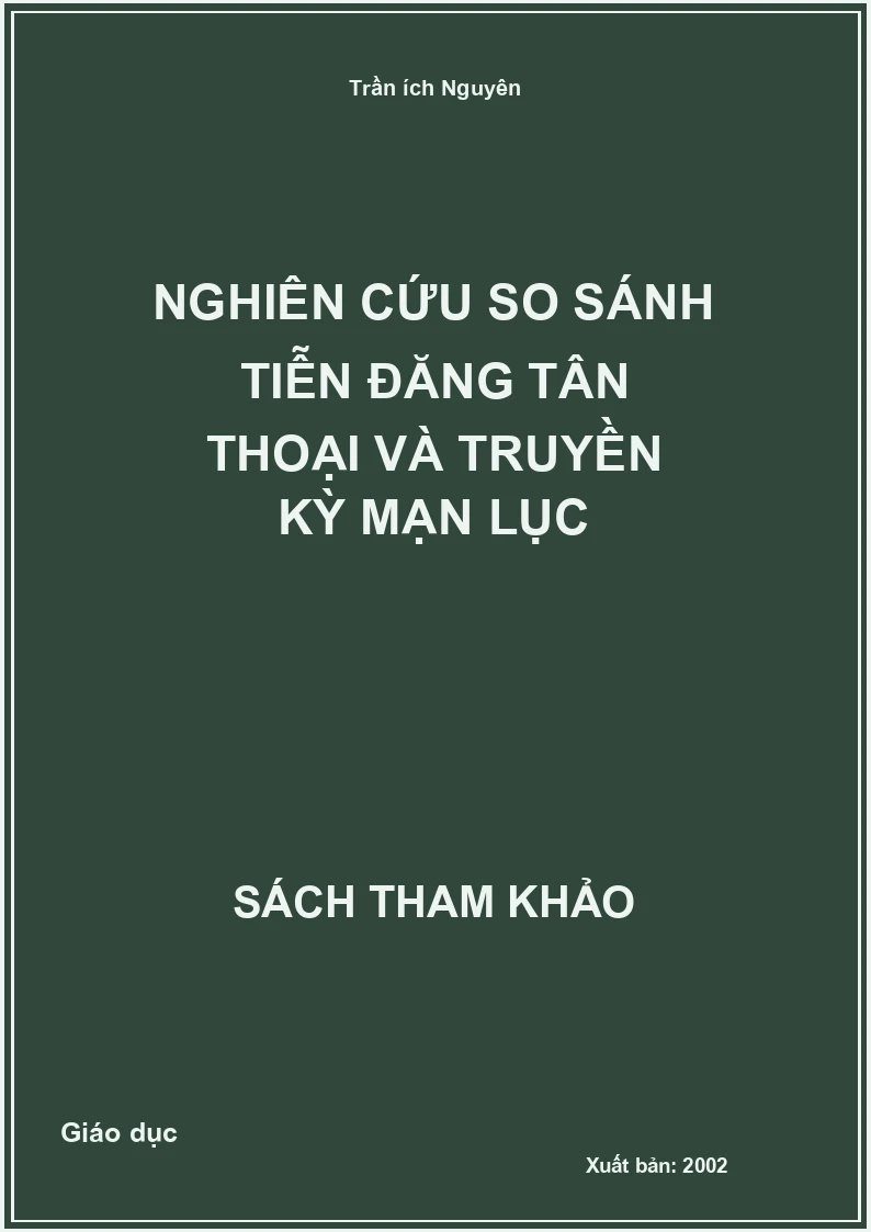 Nghiên cứu so sánh Tiễn đăng tân thoại và Truyền kỳ mạn lục
