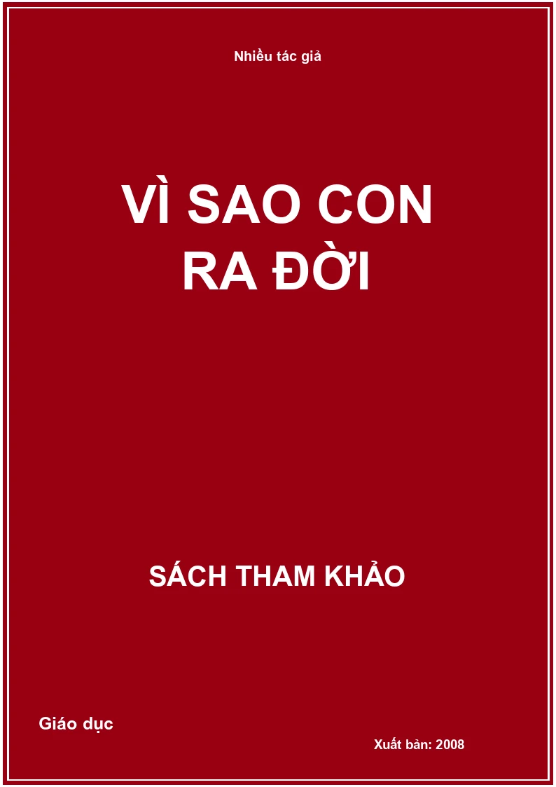 Vì sao con ra đời