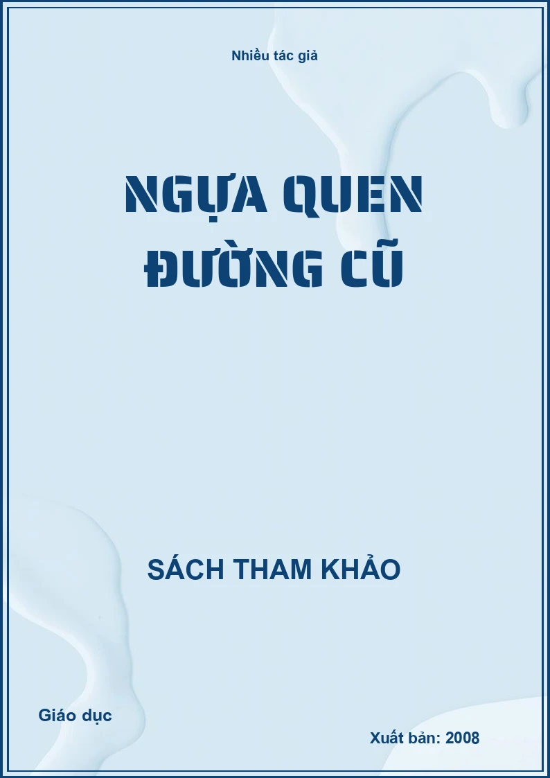 Ngựa quen đường cũ