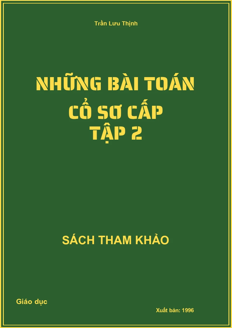 Những bài toán cổ sơ cấp Tập 2